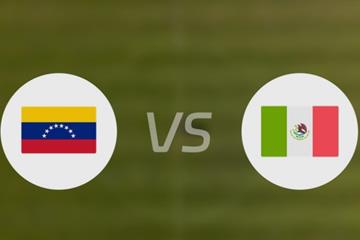 美洲杯2024年06月27日：委内瑞拉对阵墨西哥的首发阵容揭晓