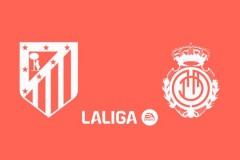 马德里竞技对马洛卡比赛预测，马竞西甲主场冲击9连胜