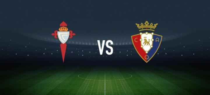 塞尔塔对阵奥萨苏纳，马科斯-阿隆索和博尔哈-伊格莱西亚斯首发，布季米尔和哈维-加兰参赛