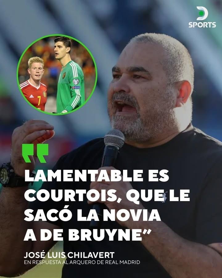 奇拉维特回应库尔图瓦言论，库尔图瓦抢德布劳内女友才可悲